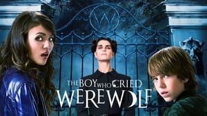 The Boy Who Cried Werewolf