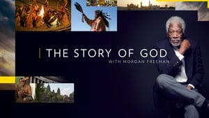 The Story of God with Morgan Freeman