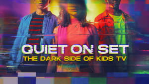 Quiet on Set: The Dark Side of Kids TV