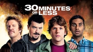 30 Minutes or Less