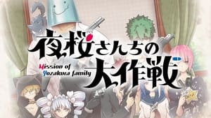 Mission: Yozakura Family