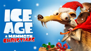 Ice Age: A Mammoth Christmas