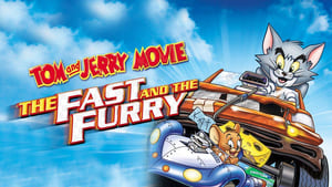 Tom and Jerry: The Fast and the Furry