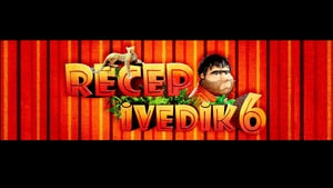 Recep Ivedik 6