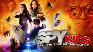 Spy Kids: All the Time in the World