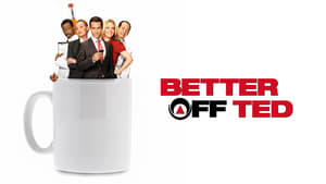 Better Off Ted