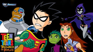 Teen Titans: Trouble in Tokyo