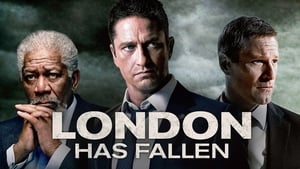 London Has Fallen