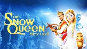 The Snow Queen: Mirror Lands