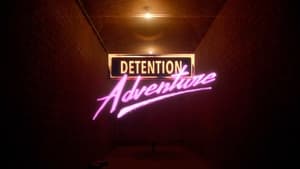 Detention Adventure