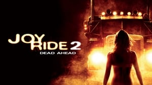 Joy Ride 2: Dead Ahead