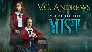 V.C. Andrews' Pearl in the Mist