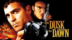 From Dusk Till Dawn