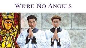 We're No Angels