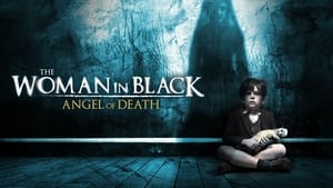 The Woman in Black 2: Angel of Death