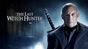 The Last Witch Hunter