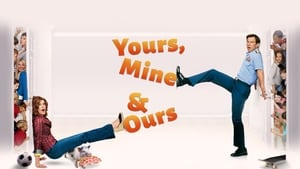 Yours, Mine & Ours