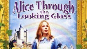 Alice Through the Looking Glass