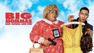 Big Mommas: Like Father, Like Son