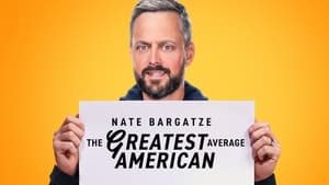 Nate Bargatze: The Greatest Average American