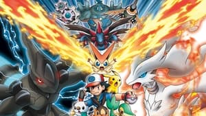 Pokémon the Movie: Black - Victini and Reshiram