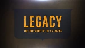 Legacy: The True Story of the LA Lakers