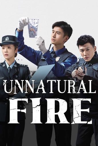 دانلود سریال Unnatural Fire 2025 (آتش غیر طبیعی)