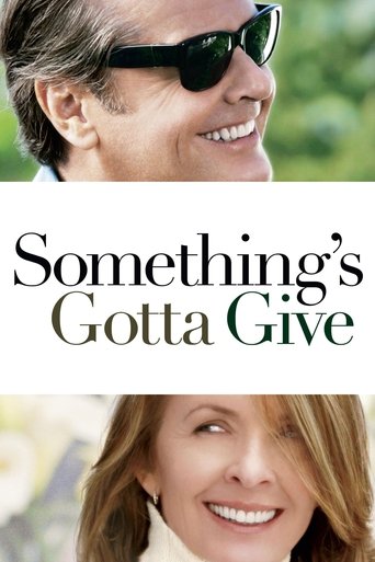دانلود فیلم Something's Gotta Give 2003 (باید یک چیزی از دست بدی)