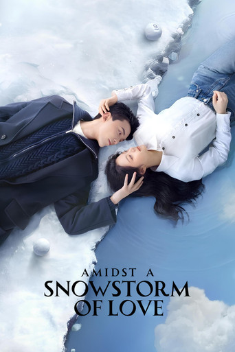دانلود سریال Amidst a Snowstorm of Love 2024 (درمیانه کولاک عشق)