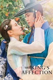 دانلود سریال The King's Affection 2021 (احساس پادشاه)