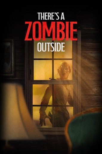 دانلود فیلم There's a Zombie Outside 2024