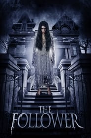دانلود فیلم The Follower 2017 (فالوور)