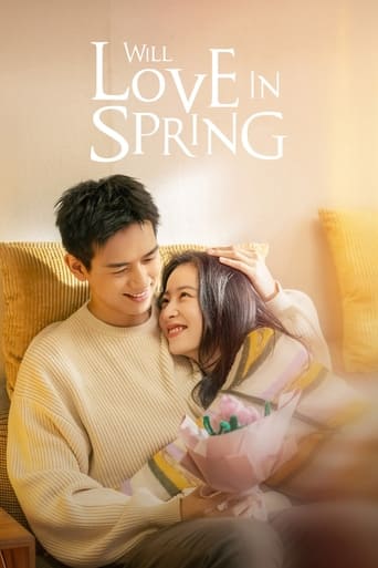 دانلود سریال Will Love In Spring 2024 (دربهار عاشق میشویم)