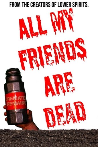 دانلود فیلم All My Friends Are Dead 2021