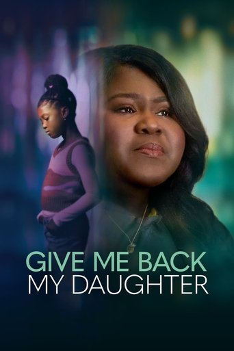 دانلود فیلم Give Me Back My Daughter 2025