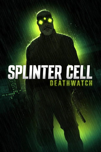 دانلود سریال Splinter Cell: Deathwatch 2025 (اسپلینتر سل: دیده‌بان مرگ)