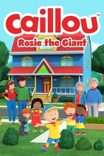 دانلود فیلم Caillou: Rosie the Giant 2022 (کایلو: رزی غول‌پیکر)