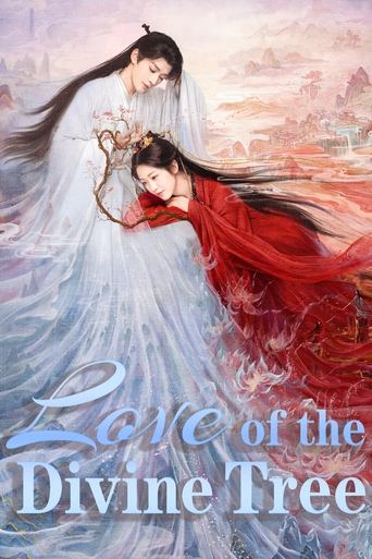 دانلود سریال Love of the Divine Tree 2025 (عشق درخت الهی)
