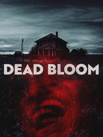 دانلود فیلم Dead Bloom 2026