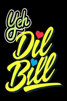 دانلود فیلم Yeh Dil Bill 2025