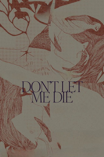 دانلود فیلم Don't Let Me Die 2025