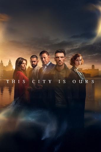 دانلود سریال This City Is Ours (این شهر متعلق به ماست)