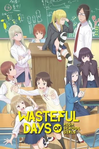 دانلود سریال Wasteful Days of High School Girls 2019 (Wasteful Days of High School Girls | روزهای بی‌هدف دختران دبیرستانی)