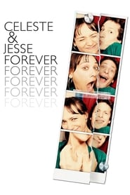 دانلود فیلم Celeste & Jesse Forever 2012 (سلست و جسی برای همیشه)