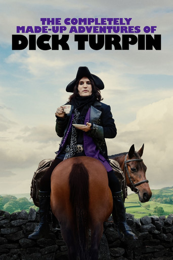 دانلود سریال The Completely Made-Up Adventures of Dick Turpin 2024 (ماجراجویی‌های ساختگی دیک تورپین)