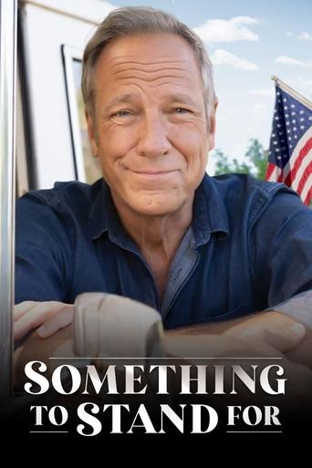 دانلود فیلم Something to Stand for with Mike Rowe 2024 (چیزی برای ایستادگی با مایک رو)