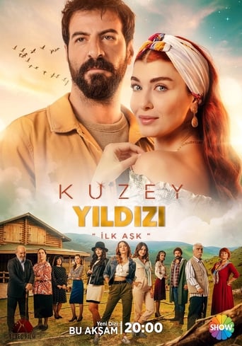 دانلود سریال Kuzey Yıldızı: İlk Aşk 2019 (ستاره شمالی عشق اول)