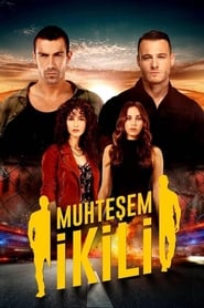 دانلود سریال Muhteşem İkili 2018