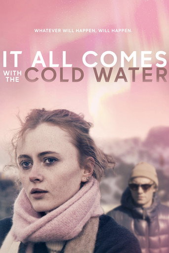 دانلود فیلم It All Comes with the Cold Water 2024