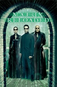 دانلود فیلم The Matrix Reloaded 2003 (ماتریکس: بارگذاری مجدد)